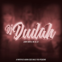 A Partir de Agora Esse Baile Fica Pequeno (feat. Jerry Smith & MC DL 22 (feat. Jerry Smith & MC DL 22)