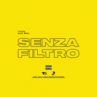 Senza filtro (prod. Macs) Loomy