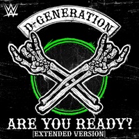 WWE: Are You Ready? (Extended Version) [D-Generation X]