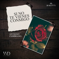 Si No Te Vienes Conmigo