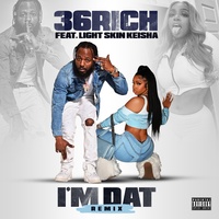 I'm Dat (feat. LightSkinKeisha) (Remix)