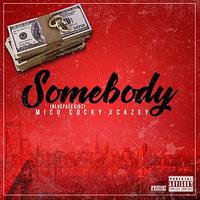 Somebody