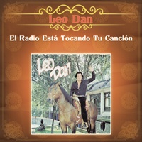 El Radio Está Tocando Tu Canción (Bolero Ranchero)
