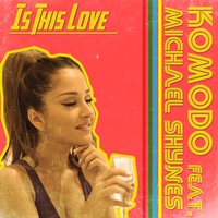 Is This Love (Original Extended Mix) (feat. Michael Shynes)