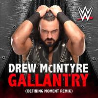 WWE: Gallantry (Defining Moment Remix) [Drew McIntyre]