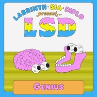Genius (ft. Sia, Diplo, Labrinth)