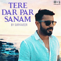Tere Dar Par Sanam Cover by Suryaveer - Cover
