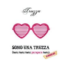 Sono una truzza - Dj Mauro Vay Original Remix