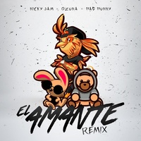 El Amante (feat. Ozuna & Bad Bunny) (Remix)