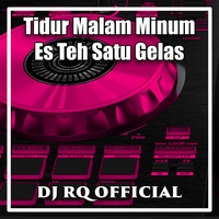 Tidur Malam Minum Es Teh Satu Gelas