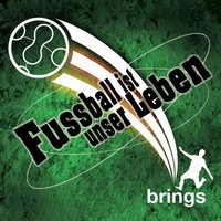 Fußball ist unser Leben