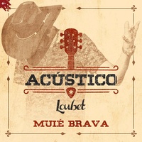 Muié Brava - Acústico