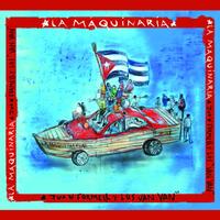 La Maquinaria (Remasterizado)