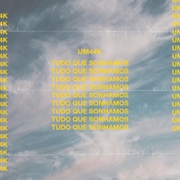 Tudo Que Sonhamos