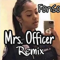 Mrs. Officer - Remix
