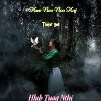 Kuv Nco Nco - Hlub Tuag Nthi