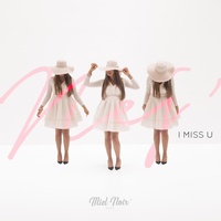 I Miss You