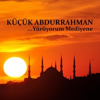 Yürüyorum Medine'ye