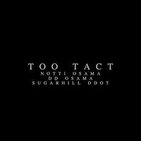 Too Tact