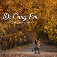 Đi Cùng Em (Speed Up)