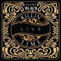 Killin' Time - Live