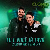 Eu e Você Já Tava Escrito nas Estrelas