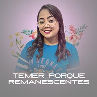 Temer Porque Remanescentes
