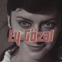 Ey Gözəl