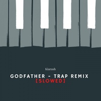 Godfather - Trap Remix [Slowed]