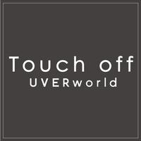 Touch off (Short Version)