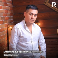 Onamning tug'ilgan kuni - Guitar version