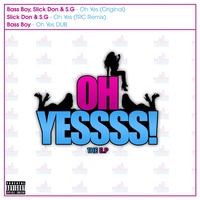 Oh yes (Original)