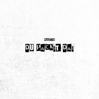 DU PACKST DAS