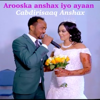 Arooska Anshax Iyo Ayaan