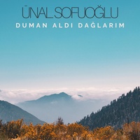 Duman Aldı Dağlarım