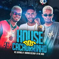 House dos Cachorrinho - Brega/Funk