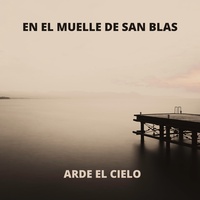 En El Muelle De San Blas