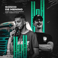 Sonho de Menino (feat. Fabrício Silva) (feat. Fabrício Silva)