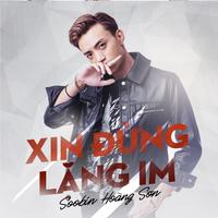 Xin Đừng Lặng Im