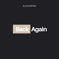 Back Again