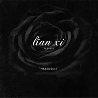 Lian XI (DJ Remix)