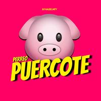 Perreo Puercote