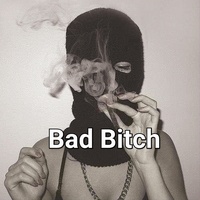 Bad bitch