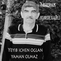 Yeyib Ichen Oglan Yaman Olmaz
