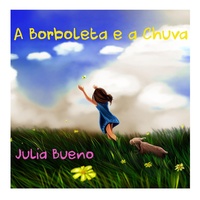 A Borboleta e a Chuva