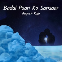 Badal Paari Ko Sansaar