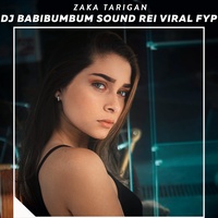 Dj Babibumbum Sound Rei Viral Fyp