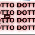 DOTTO