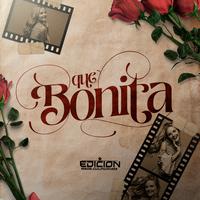 Qué Bonita