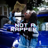 Not A Rapper
